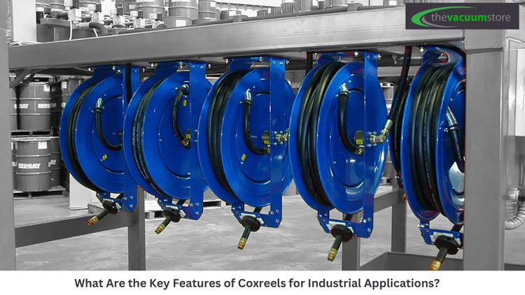 What Are the Key Features of Coxreels for Industrial Applications?